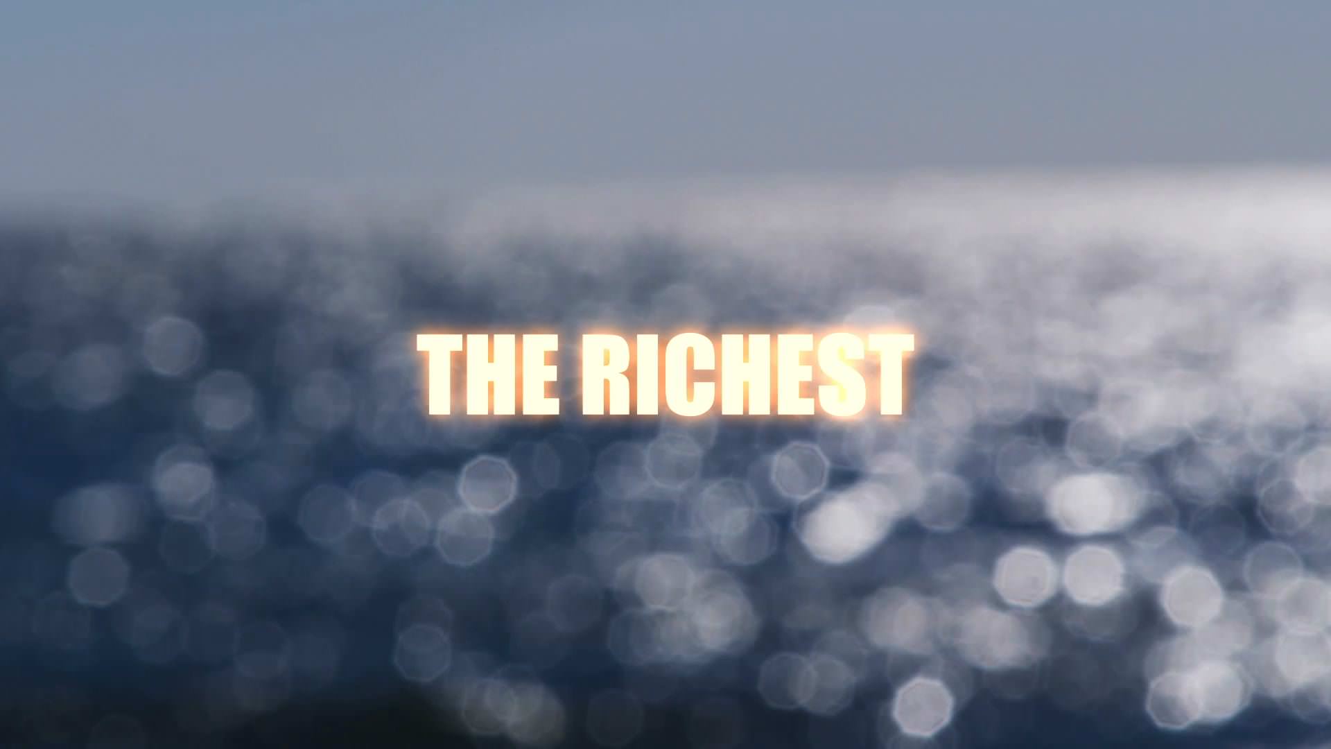 Promotional Video for The Richest